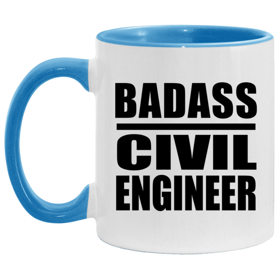 Badass Civil Engineer - 11oz Accent Mug Blue