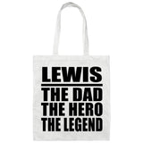 Lewis The Dad The Hero The Legend - Tote Bag White