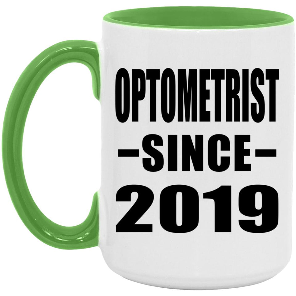 Optometrist Since 2019 - 15oz Accent Mug Green