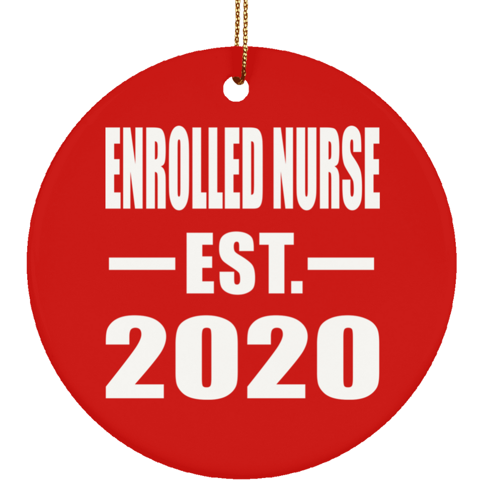 Enrolled Nurse Established EST. 2020 - Circle Ornament