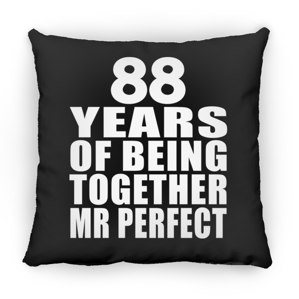 88th Anniversary 88 Years Of Being Mr Perfect - Throw Pillow Black