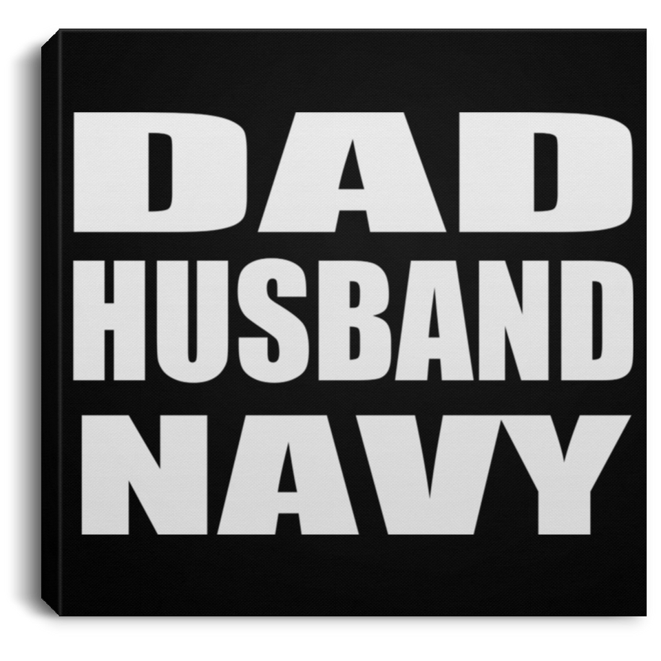Dad Husband Navy - Canvas Square