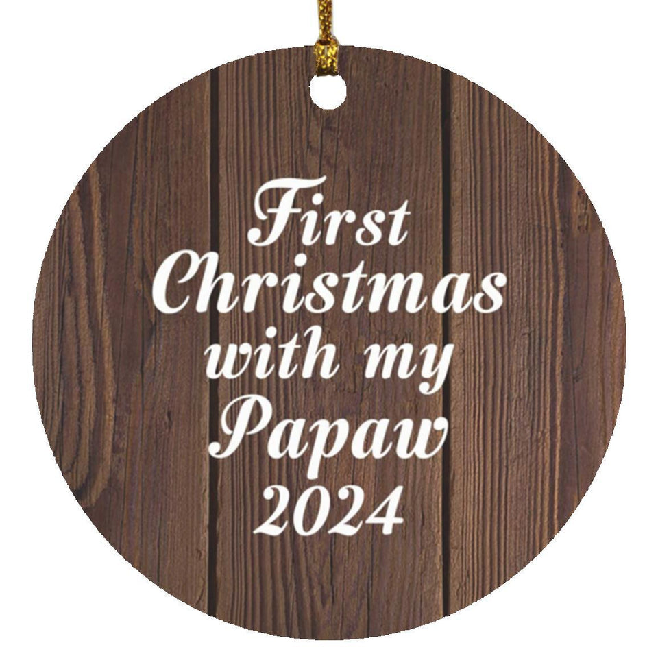 First Christmas With My Papaw 2024 - Circle Ornament D