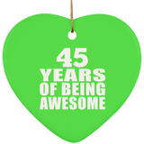 45th Birthday 45 Years Of Being Awesome - Heart Ornament