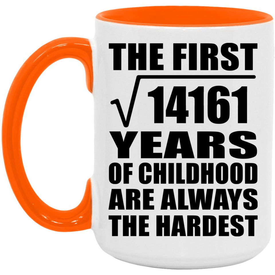 119th Birthday Square Root of 14161 Years of Childhood - 15oz Accent Mug Orange