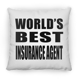 World's Best Insurance Agent - Throw Pillow