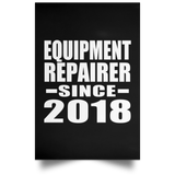 Equipment Repairer Since 2018 - Poster Portrait