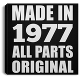 47th Birthday Made in 1977 All Parts Original - Canvas Square