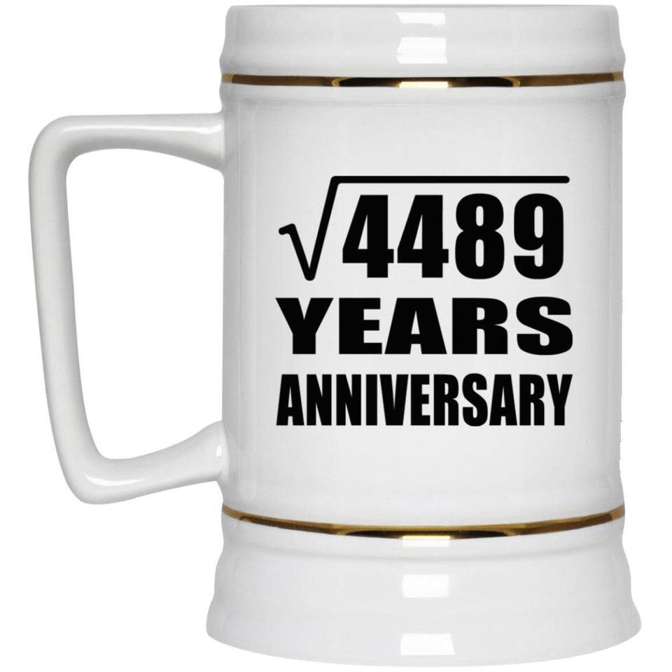 67th Anniversary Square Root of 4489 Years Anniversary - Beer Stein