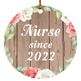 Nurse Since 2022 - Circle Ornament B