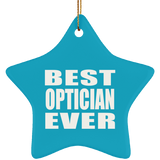 Best Optician Ever - Star Ornament