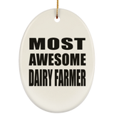Most Awesome Dairy Farmer - Oval Ornament