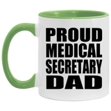Proud Medical Secretary Dad - 11oz Accent Mug Green