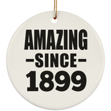 125th Birthday Amazing Since 1899 - Circle Ornament