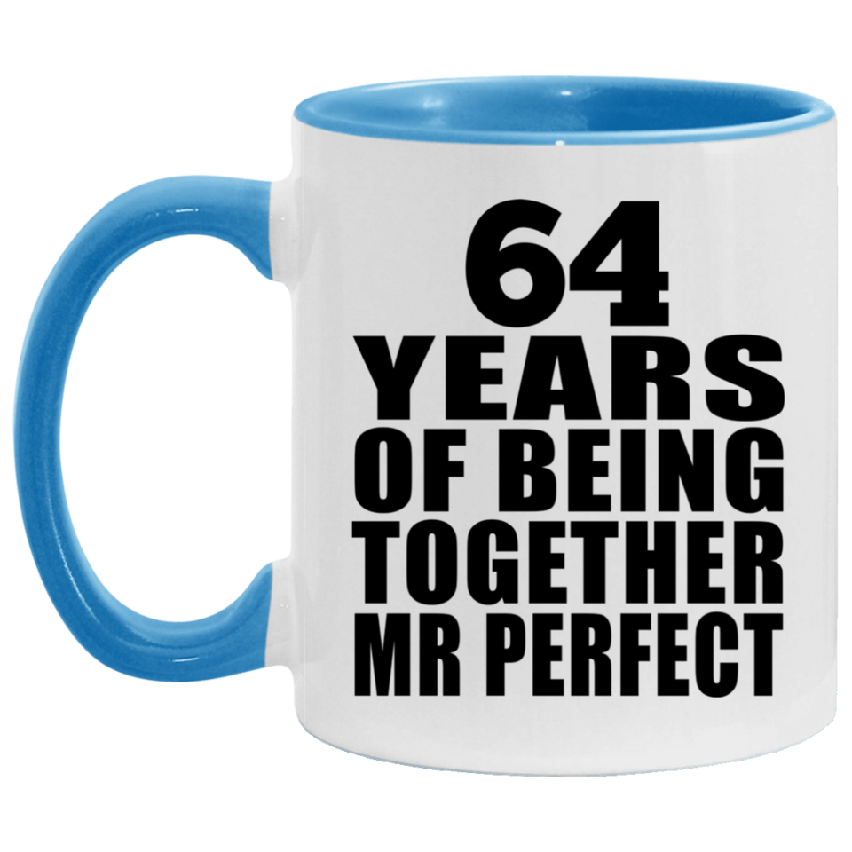 64th Anniversary 64 Years Of Being Mr Perfect - 11oz Accent Mug Blue