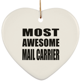 Most Awesome Mail Carrier - Heart Ornament