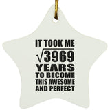 63rd Birthday Took Square Root of 3969 Years To Awesome - Star Ornament