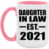 Daughter In Law Established EST. 2021 - 15oz Accent Mug Pink
