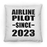 Airline Pilot Since 2023 - Throw Pillow