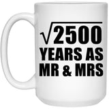 50th Anniversary Square Root of 2500 Years As Mr & Mrs - 15oz Coffee Mug
