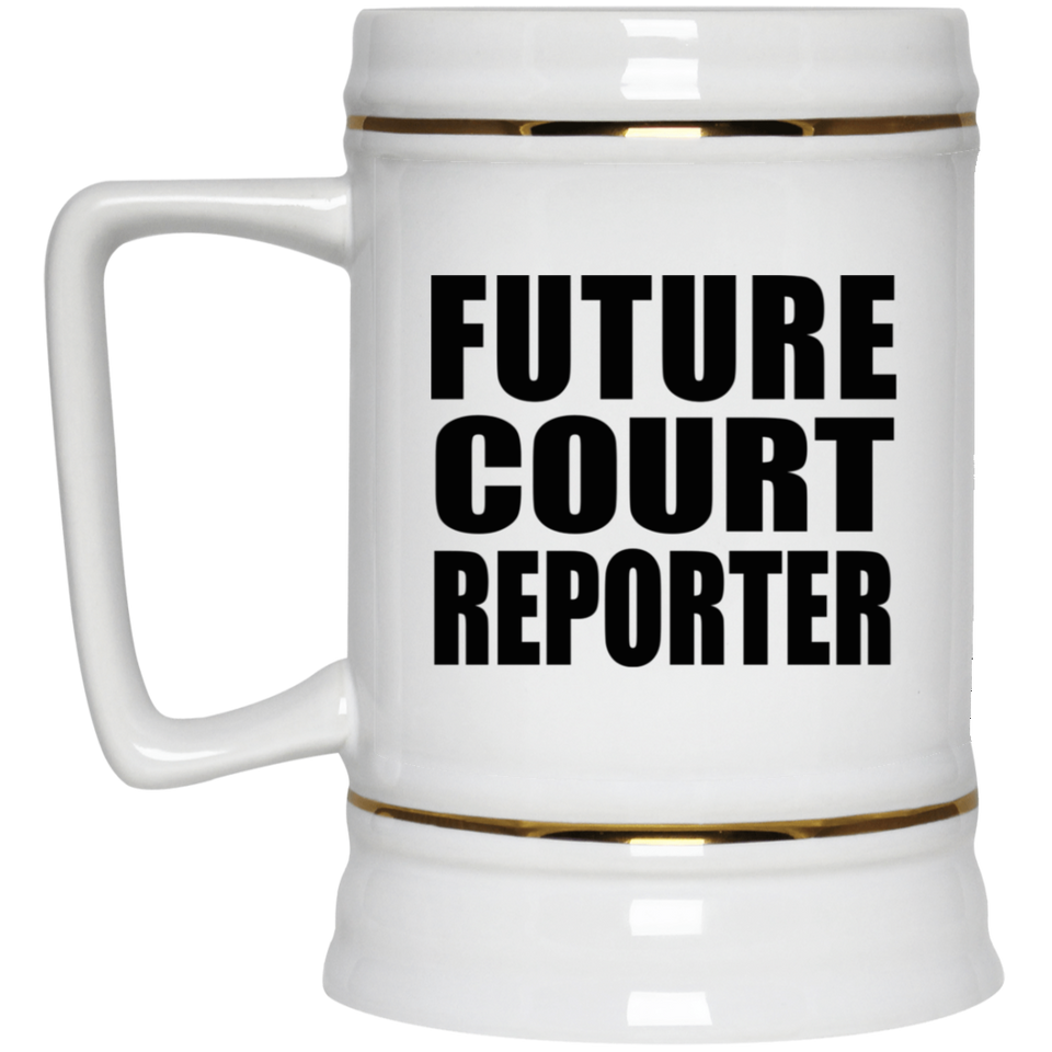 Future Court Reporter - Beer Stein