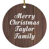Merry Christmas Taylor Family - Circle Ornament D