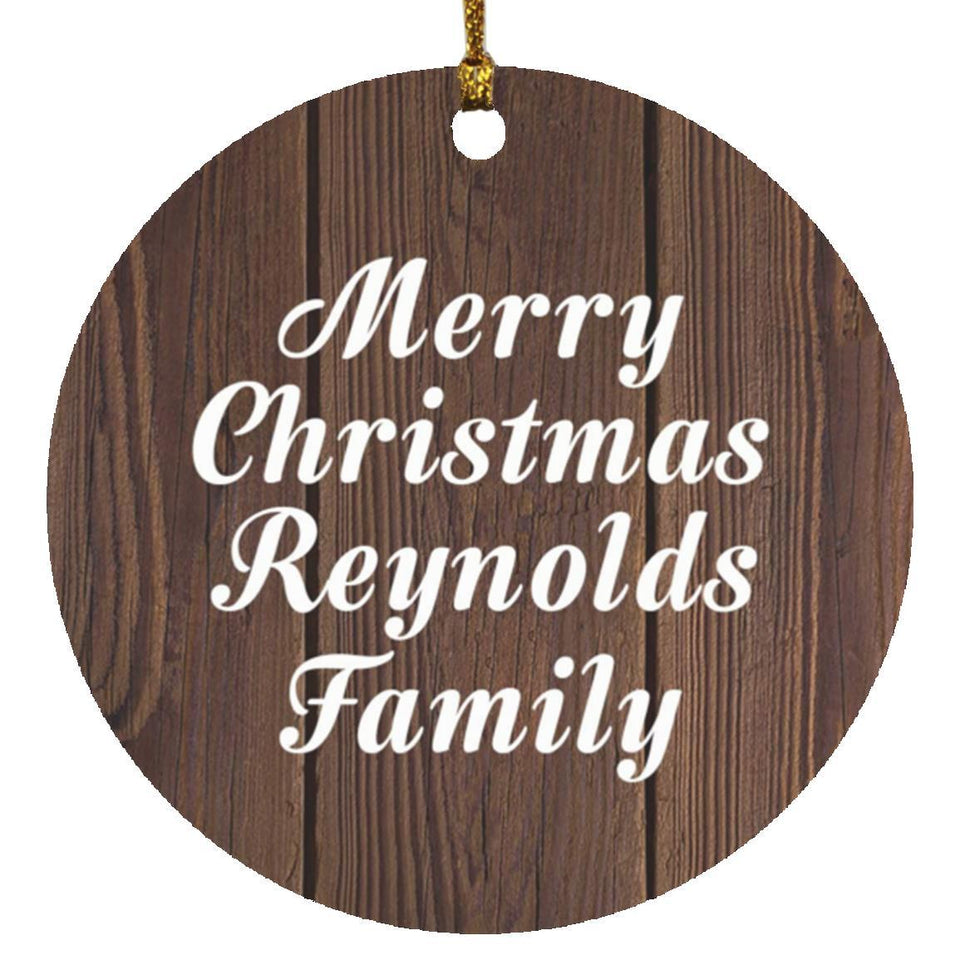 Merry Christmas Reynolds Family - Circle Ornament D