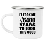 80th Birthday Took Square Root of 6400 Years To Look Good - 12oz Camping Mug