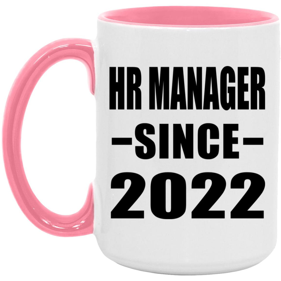 HR Manager Since 2022 - 15oz Accent Mug Pink
