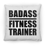 Badass Fitness Trainer - Throw Pillow