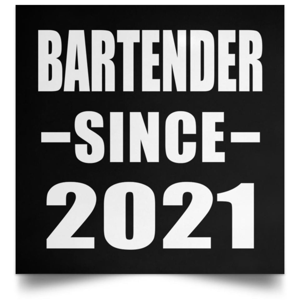 Bartender Since 2021 - Poster Square
