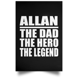 Allan The Dad The Hero The Legend - Poster Portrait