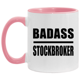 Badass Stockbroker - 11oz Accent Mug Pink