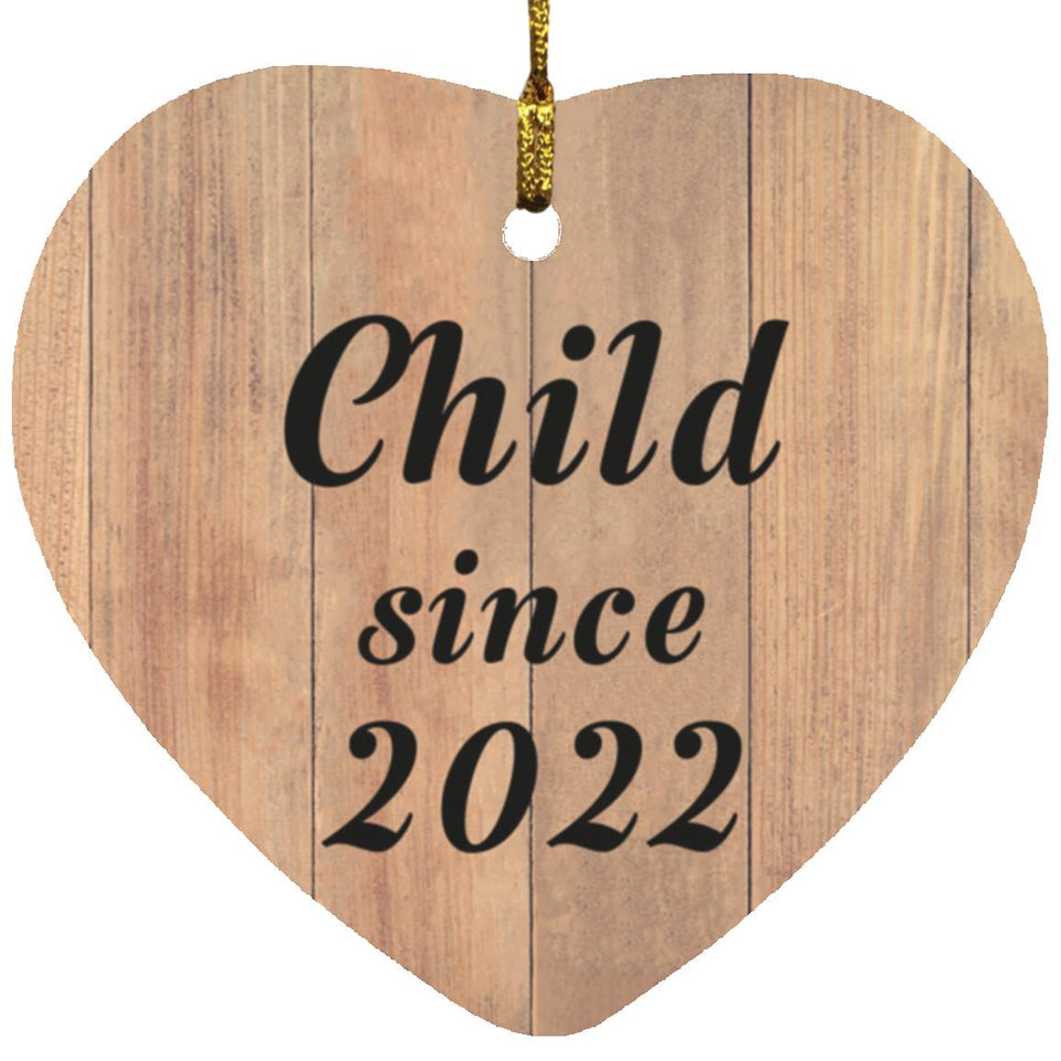 Child Since 2022 - Heart Ornament C