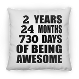 2nd Birthday 2 Years 24 Months 730 Days Of Awesome - Throw Pillow