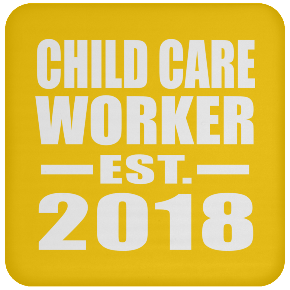 Child Care Worker Established EST. 2018 - Drink Coaster