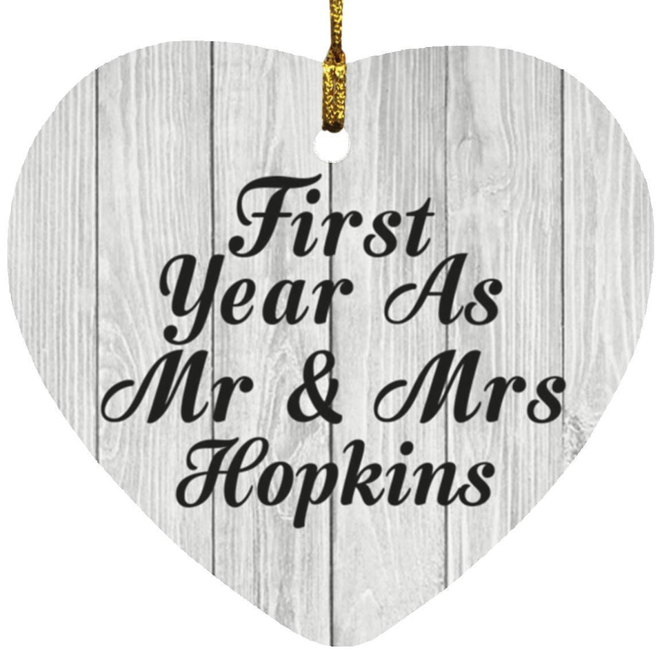 First Year As Mr & Mrs Hopkins - Heart Ornament F