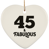 45th Birthday 45 & Fabulous - Heart Ornament
