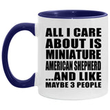 All I Care About Is Miniature American Shepherd - 11oz Accent Mug Purple