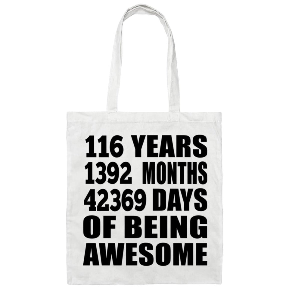 116th Birthday 116 Years 1392 Months 42369 Days Of Awesome - Tote Bag White