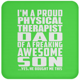 Proud Physical Therapist Dad Of Awesome Son - Drink Coaster