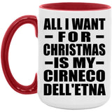 All I Want For Christmas Is My Cirneco Dell'etna - 15oz Accent Mug Red