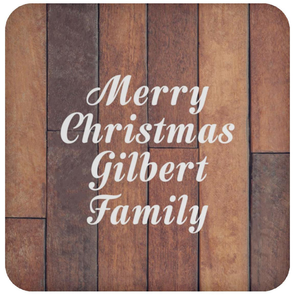 Merry Christmas Gilbert Family - Drink Coaster E