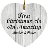 First Christmas As An Amazing Mother & Father - Heart Ornament F
