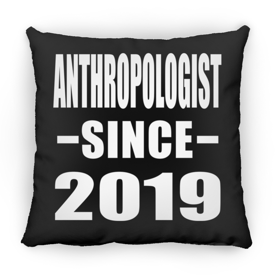 AntHRopologist Since 2019 - Throw Pillow Black