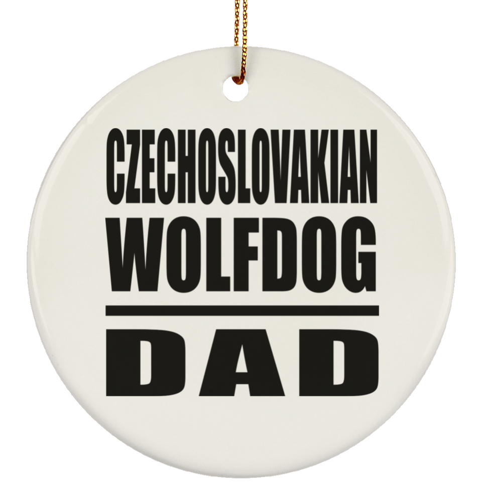 Czechoslovakian Wolfdog Dad - Circle Ornament