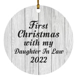 First Christmas With My Daughter In Law 2022 - Circle Ornament F
