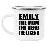Emily The Mom The Hero The Legend - 12oz Camping Mug