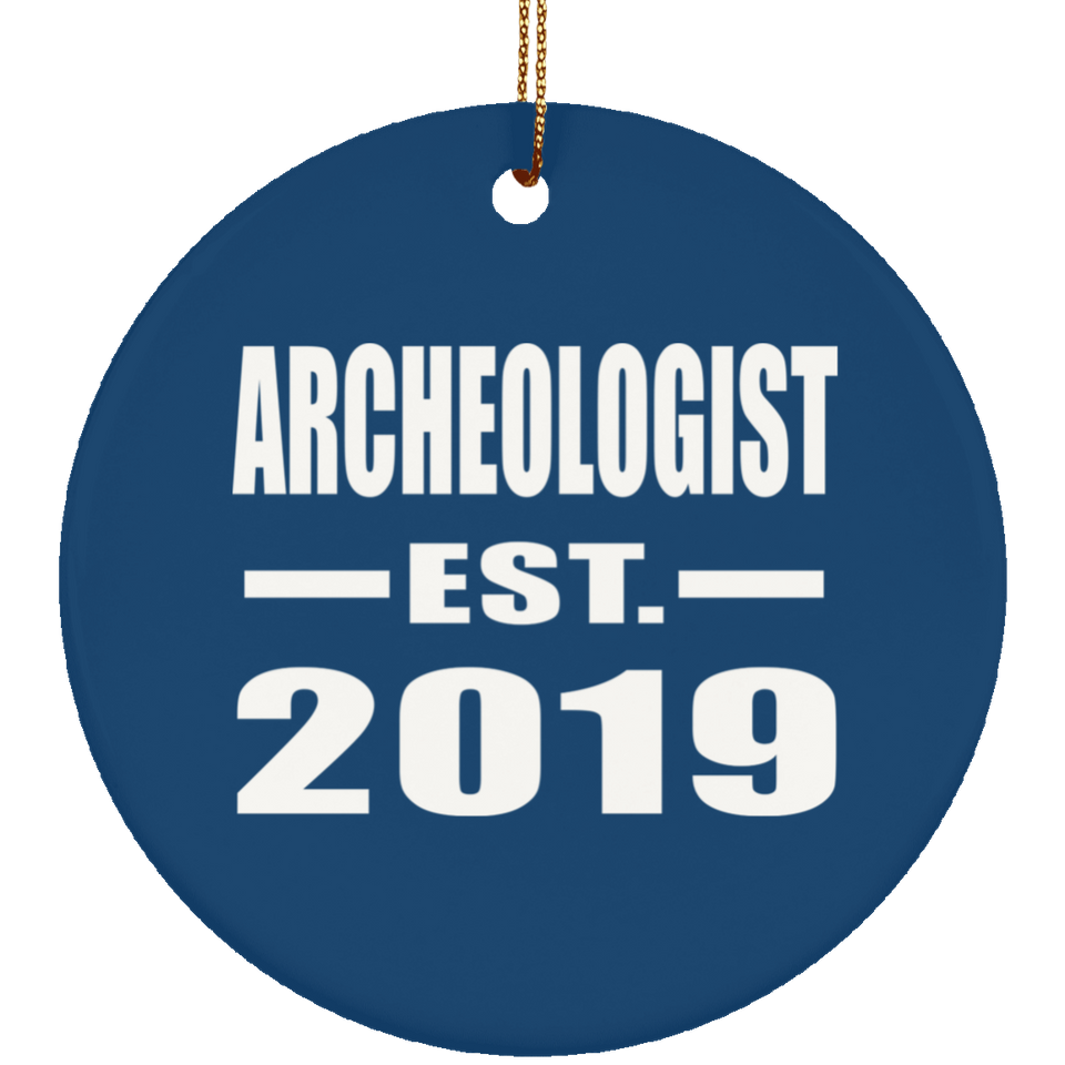 Archeologist Established EST. 2019 - Circle Ornament