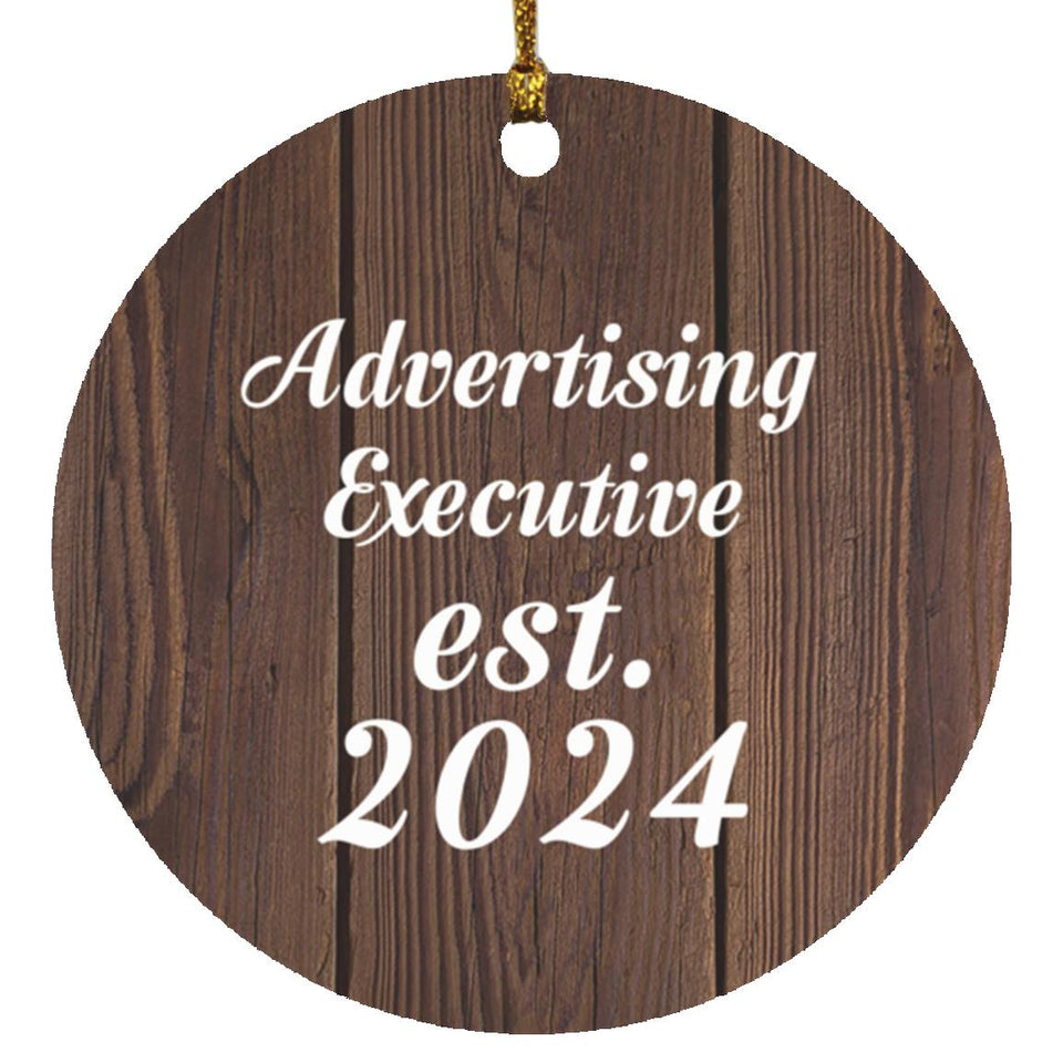 Advertising Executive Established Est. 2024 - Circle Ornament D